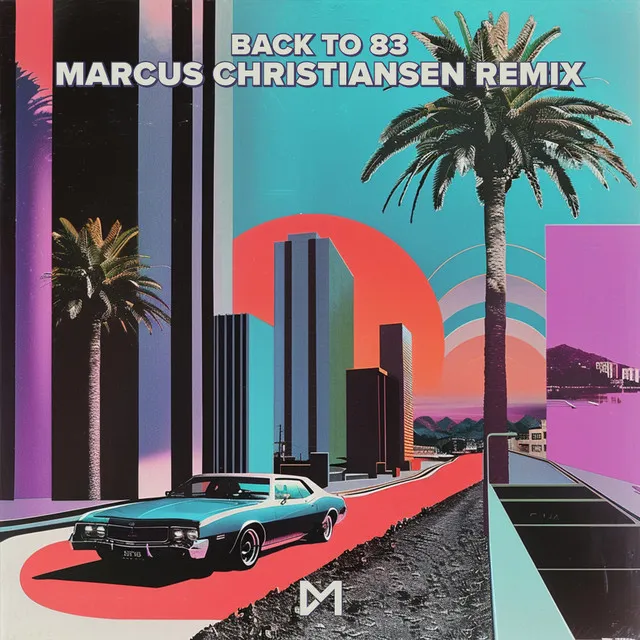 Back To 83 - Marcus Christiansen Remix