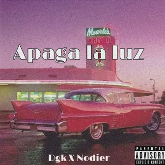 Apaga la luz by DGK L.A