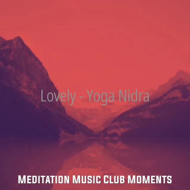 Lovely - Yoga Nidra