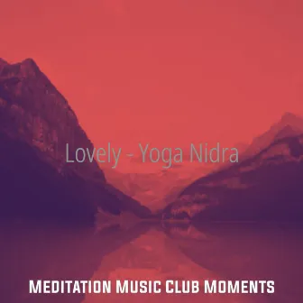 Lovely - Yoga Nidra by 