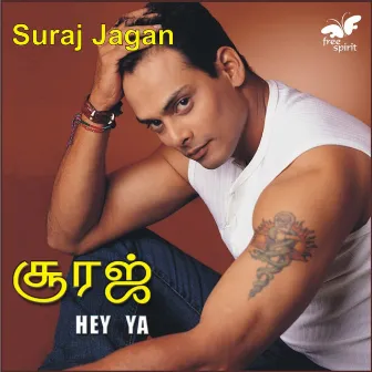 Hey Ya - Single by Suraj Jagan