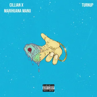 Turnup by Marihuana Manu