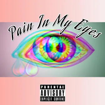 Pain In My Eyes by Wanhunnit