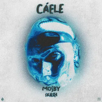 CÁELE by Mosby