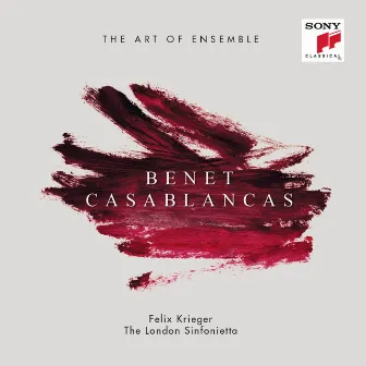 Benet Casablancas: The Art of Ensemble by Benet Casablancas