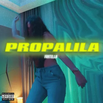 Propalila by Fratello Brate