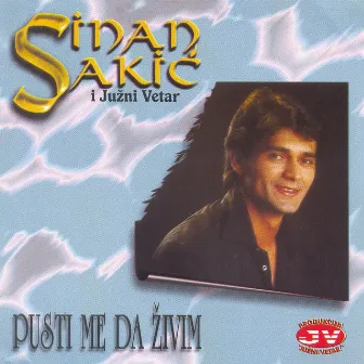 Pusti me da živim by Sinan Sakic