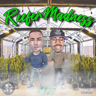 Reefer Madness by Flyght Gang