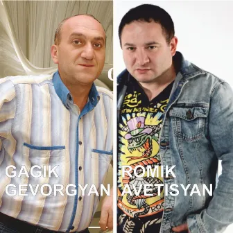 Romik Avetisyan & Gagik Gevorgyan by Gagik Gevorgyan