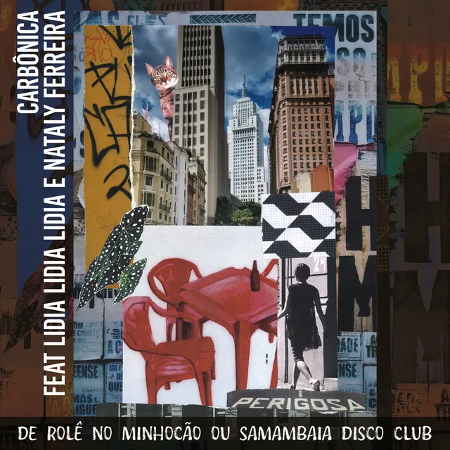 De Rolê no Minhocão ou Samambaia Disco Clube