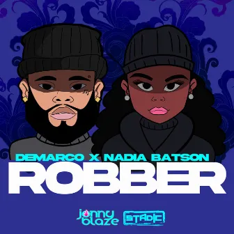 Robber by Stadic & Jonny Blaze