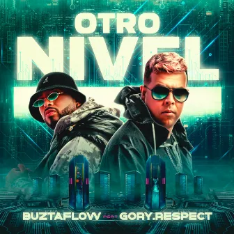 Otro Nivel by Buztaflow