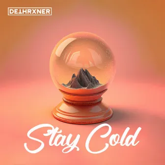 STAY COLD by DETHRXNER