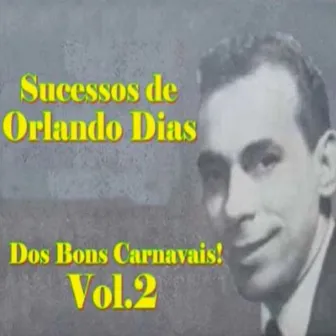 muitos Carnavais vol 2 by Orlando Dias