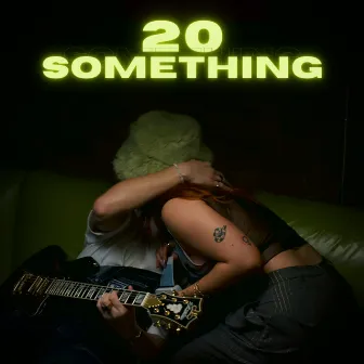 20 Something by Kat Penkin