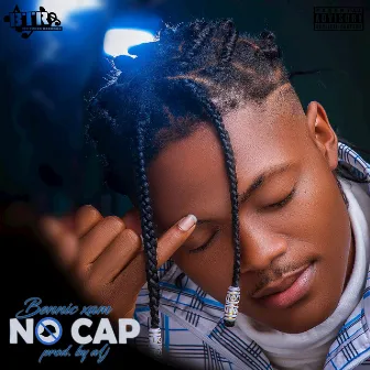 NO CAP by Bennic Xam