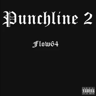 Punchline 2 by Flow64