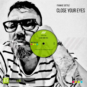 Close Your Eyes (Classix Mix) by Frankie Sottile