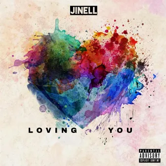 Loving You by Jinell