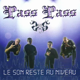 Le Son Rest4e Au Niveau by Pass Pass