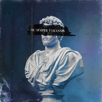 Sic Semper Tyrannis by Ryan Devenney