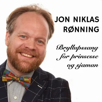 Bryllupssang for prinsesse og sjaman by Jon Niklas Rønning