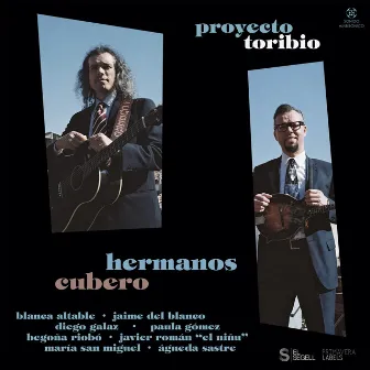 Proyecto Toribio by Los Hermanos Cubero