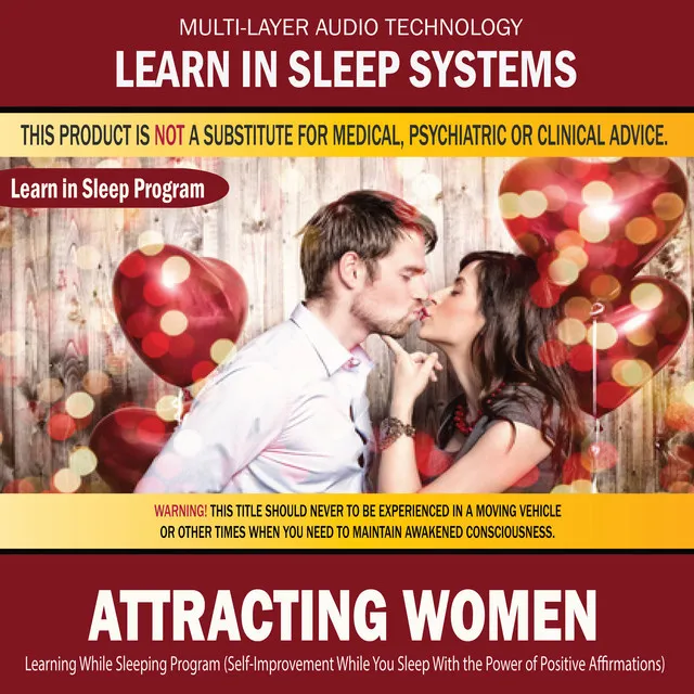 Attracting Women: Learning While Sleeping Program (Self-Improvement While You Sleep With the Power of Positive Affirmations)