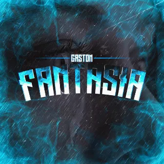 Fantasia by Gaston