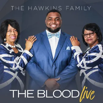 The Blood (Live) by The Hawkins Family