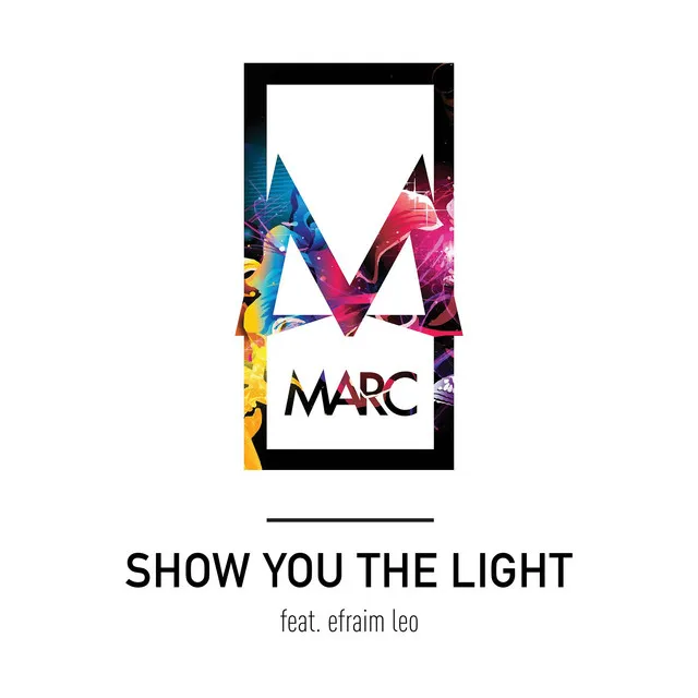 Show You the Light (feat. Efraim Leo) - Acoustic Version