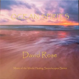 Ocean Spirits by David Rose