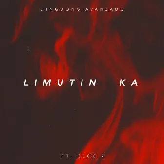 Limutin Ka by Dingdong Avanzado