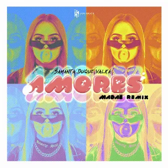 Amores (Madaë Remix)[feat. Valka] by Madaë