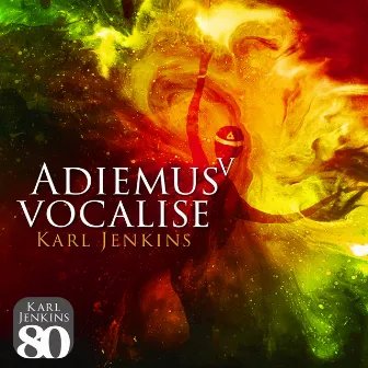 Adiemus V - Vocalise by Adiemus