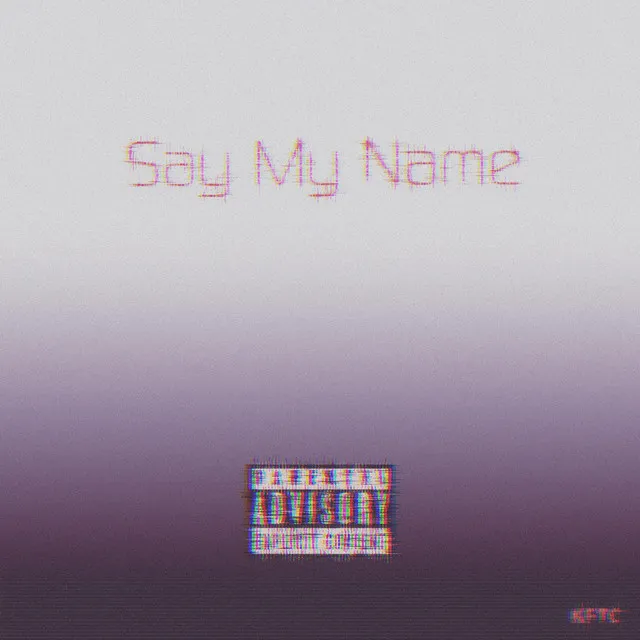 Say My Name