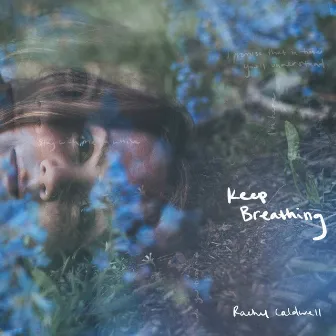 Keep Breathing by Rachel Caldwell