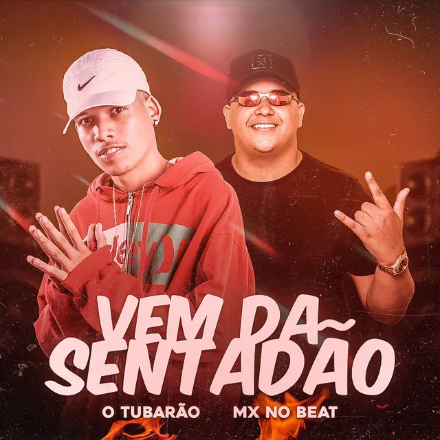 Vem Da Sentadão