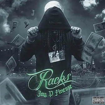 Racks by Jayp Finesse