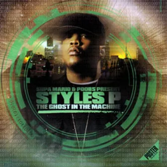 The Ghost In The Machine by Styles P