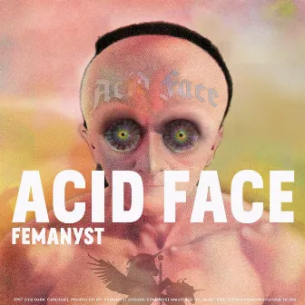 Acid Face by Femanyst