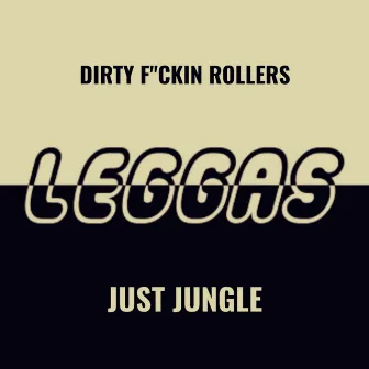 Leggas Vol 3 by Just Jungle