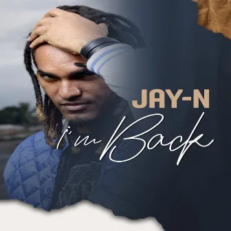 Jay N Is Back by Jay N