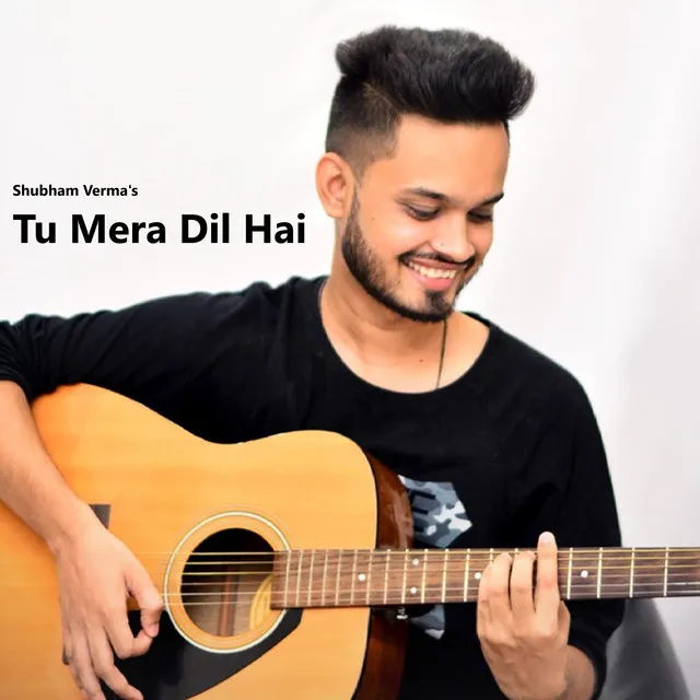 Tu Mera Dil Hai