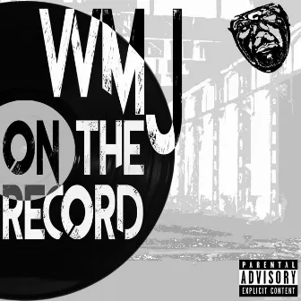 On The Record by Wordmasta J