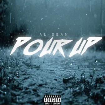 Pour Up by Al-Sean