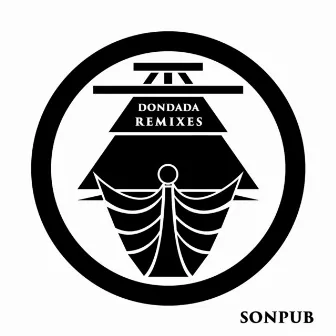 Dondada Remixes by SONPUB