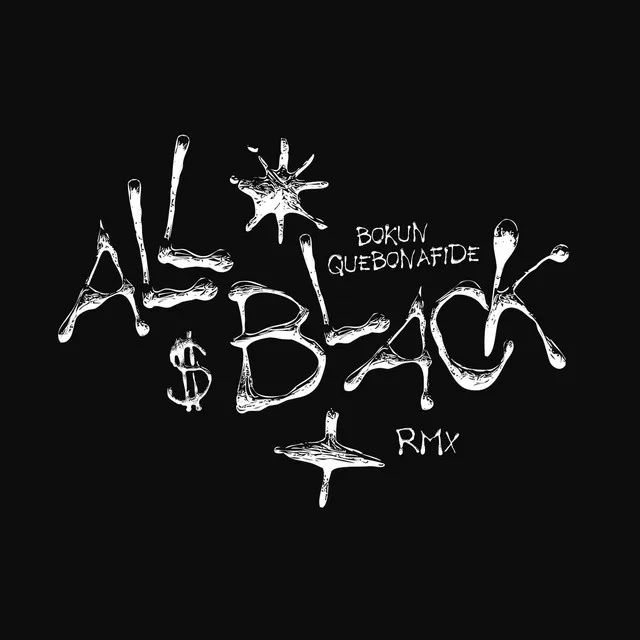 All Black - Remix