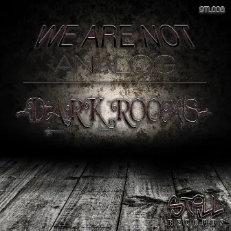 Dark Rooms by Unknown Artist