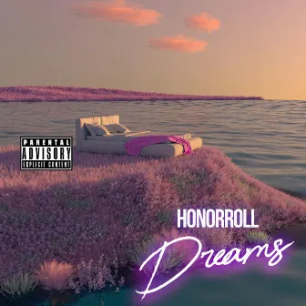 Dreams by HonorRoll